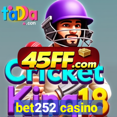 bet252 casino